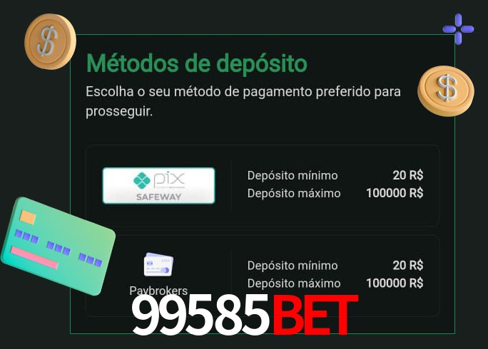 O cassino 99585bet oferece uma grande variedade de métodos de pagamento
