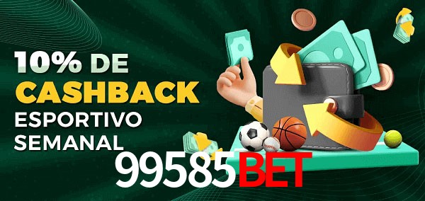 10% de bônus de cashback na 99585bet