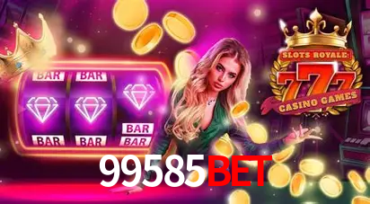 Descubra o Mundo do Cassino Online com 99585bet
